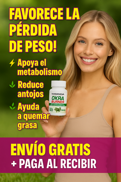 🔥 Okra Burner Fit 1000mg - Quema Grasas y Control Natural del Peso