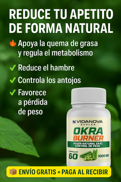 🔥 Okra Burner Fit 1000mg - Quema Grasas y Control Natural del Peso