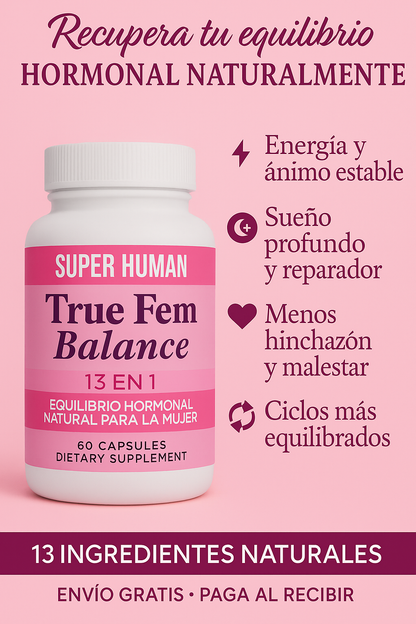 🌸 True Fem Balance – Bienestar hormonal para una vida más equilibrada y plena.
